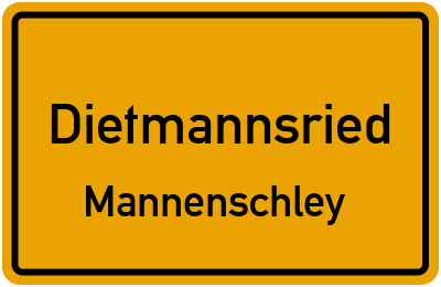 Ortsschild Dietmannsried Mannenschley