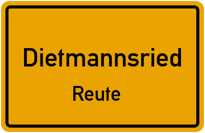 Ortsschild Dietmannsried Reute