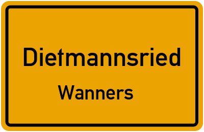 Ortsschild Dietmannsried Wanners