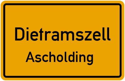 Straßenverzeichnis Dietramszell Ascholding