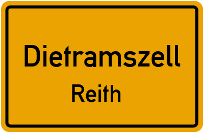 Ortsschild Dietramszell Reith