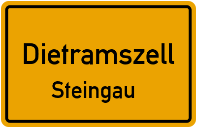 Ortsschild Dietramszell Steingau