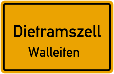 Straßenverzeichnis Dietramszell Walleiten