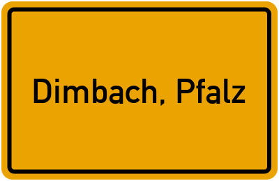 Ortsschild von Gemeinde Dimbach, Pfalz in Rheinland-Pfalz