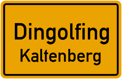 Ortsschild Dingolfing Kaltenberg