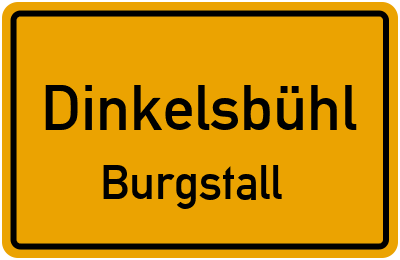 Ortsschild Dinkelsbühl Burgstall