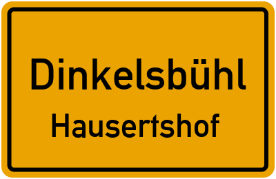 Ortsschild Dinkelsbühl Hausertshof