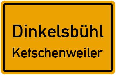 Ortsschild Dinkelsbühl Ketschenweiler