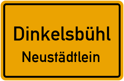 Ortsschild Dinkelsbühl Neustädtlein