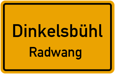 Ortsschild Dinkelsbühl Radwang