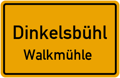 Ortsschild Dinkelsbühl Walkmühle