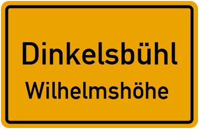 Ortsschild Dinkelsbühl Wilhelmshöhe
