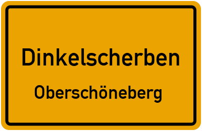 Ortsschild Dinkelscherben Oberschöneberg