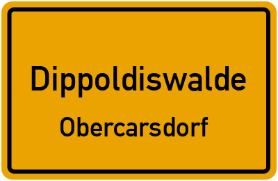 Ortsschild Dippoldiswalde Obercarsdorf