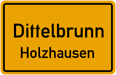 Ortsschild Dittelbrunn Holzhausen
