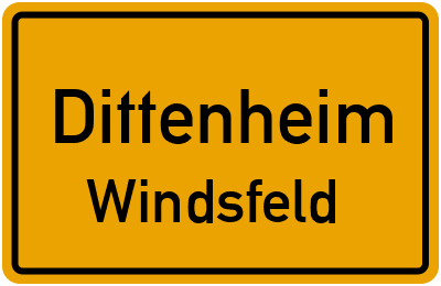 Ortsschild Dittenheim Windsfeld