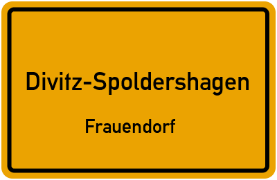 Straßenverzeichnis Divitz-Spoldershagen Frauendorf