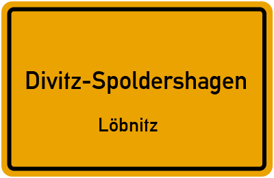 Ortsschild Divitz-Spoldershagen Löbnitz