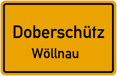 Straßenverzeichnis Doberschütz Wöllnau