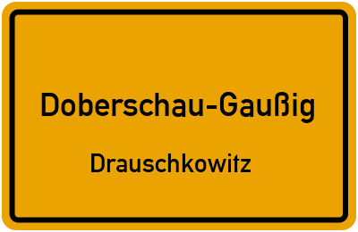 Straßenverzeichnis Doberschau-Gaußig Drauschkowitz