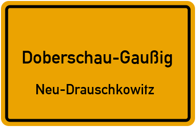 Straßenverzeichnis Doberschau-Gaußig Neu-Drauschkowitz