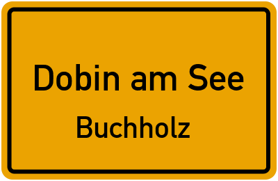 Straßenverzeichnis Dobin am See Buchholz