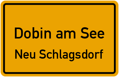 Straßenverzeichnis Dobin am See Neu Schlagsdorf
