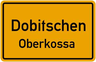 Straßenverzeichnis Dobitschen Oberkossa