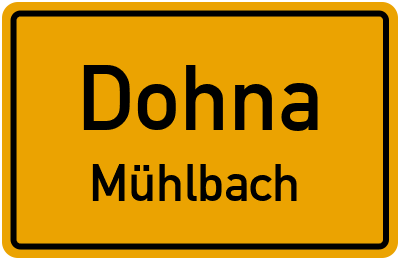 Straßenverzeichnis Dohna Mühlbach