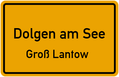 Straßenverzeichnis Dolgen am See Groß Lantow