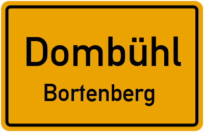 Ortsschild Dombühl Bortenberg