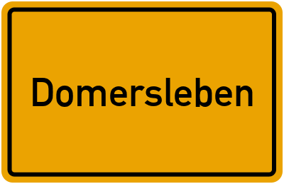 Ortsschild von Gemeinde Domersleben in Sachsen-Anhalt