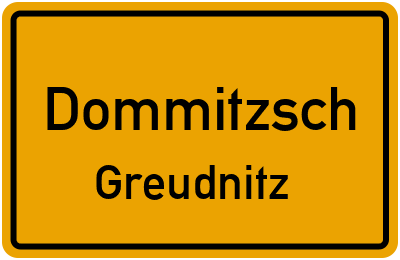 Straßenverzeichnis Dommitzsch Greudnitz