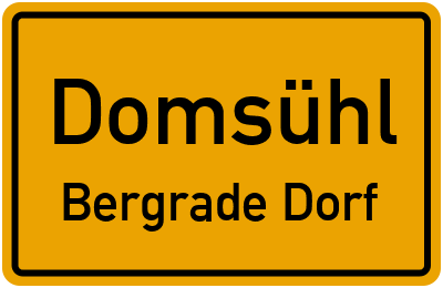 Straßenverzeichnis Domsühl Bergrade Dorf