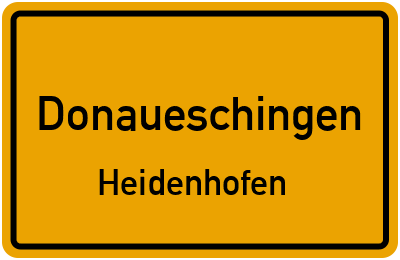 Ortsschild Donaueschingen Heidenhofen