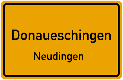 Ortsschild Donaueschingen Neudingen