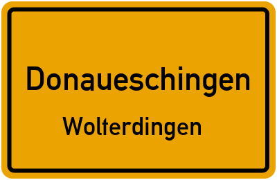 Ortsschild Donaueschingen Wolterdingen