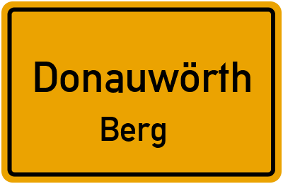 Ortsschild Donauwörth Berg