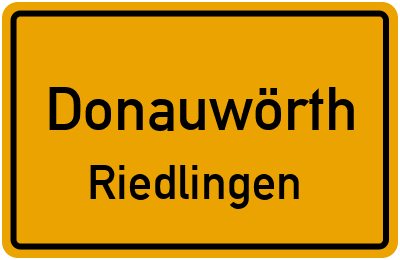 Ortsschild Donauwörth Riedlingen