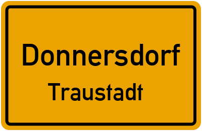 Ortsschild Donnersdorf Traustadt