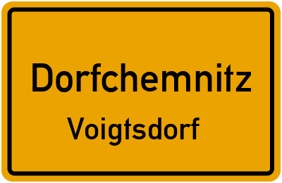 Straßenverzeichnis Dorfchemnitz Voigtsdorf