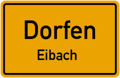 Straßenverzeichnis Dorfen Eibach