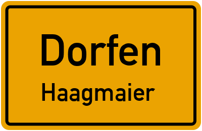 Straßenverzeichnis Dorfen Haagmaier