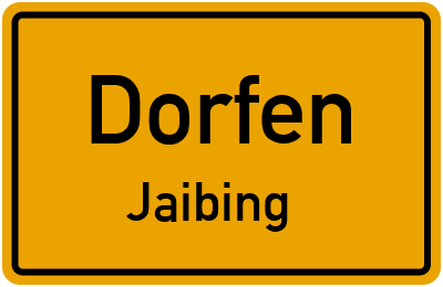 Straßenverzeichnis Dorfen Jaibing