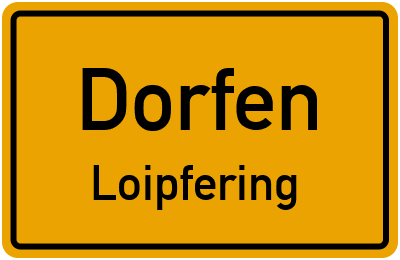 Straßenverzeichnis Dorfen Loipfering