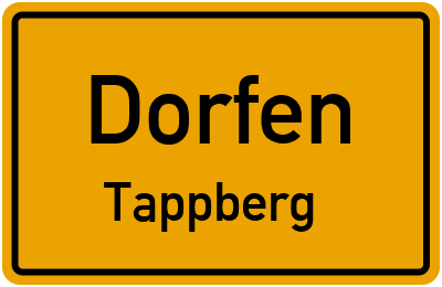 Ortsschild Dorfen Tappberg