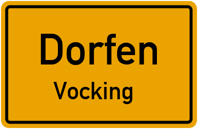 Straßenverzeichnis Dorfen Vocking