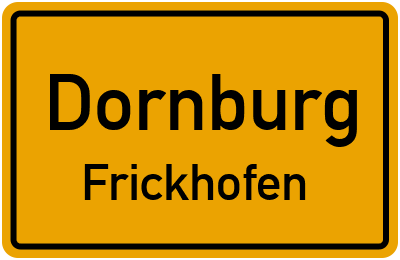 Ortsschild Dornburg Frickhofen
