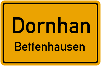 Ortsschild Dornhan Bettenhausen