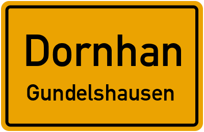 Ortsschild Dornhan Gundelshausen